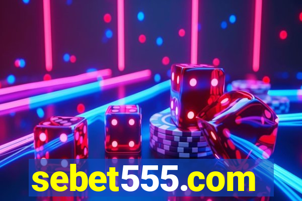 sebet555.com