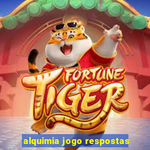 alquimia jogo respostas