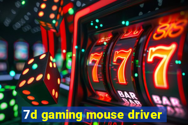 7d gaming mouse driver