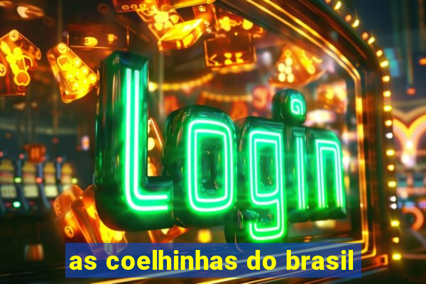 as coelhinhas do brasil