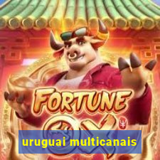 uruguai multicanais