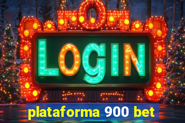 plataforma 900 bet