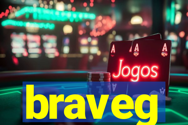 braveg