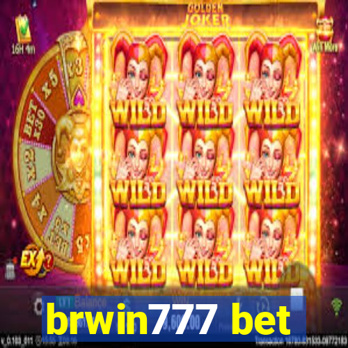 brwin777 bet