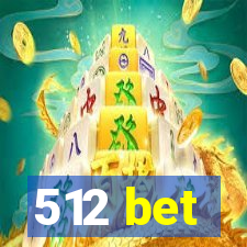 512 bet