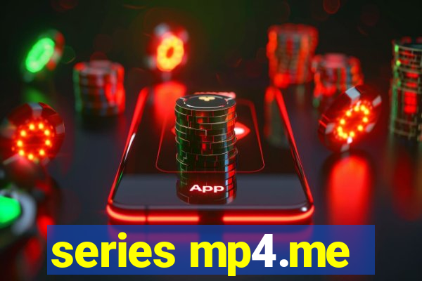 series mp4.me