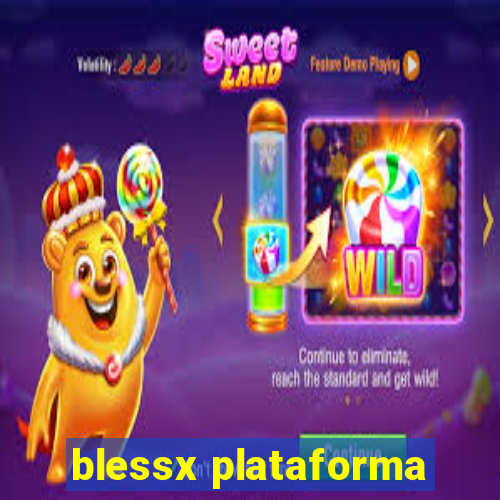 blessx plataforma