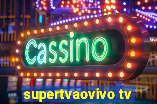 supertvaovivo tv