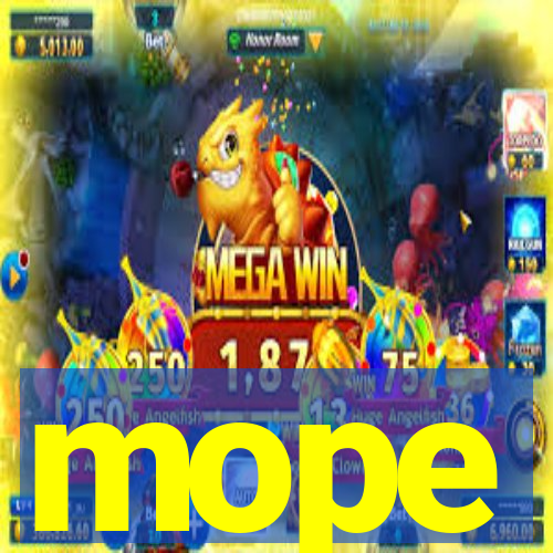 mope