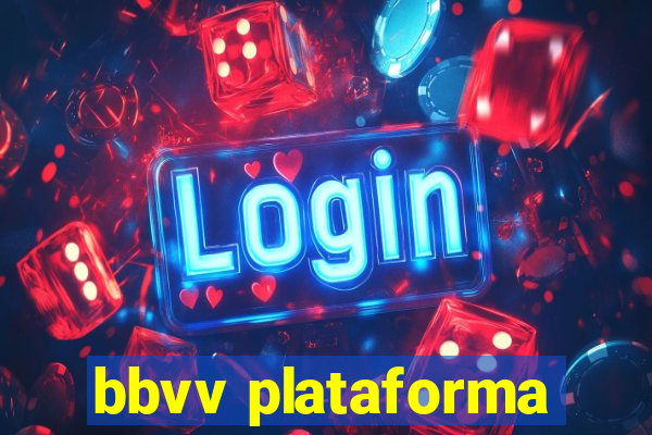 bbvv plataforma