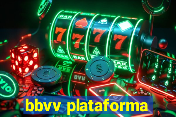 bbvv plataforma