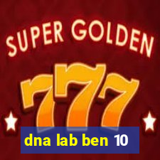 dna lab ben 10