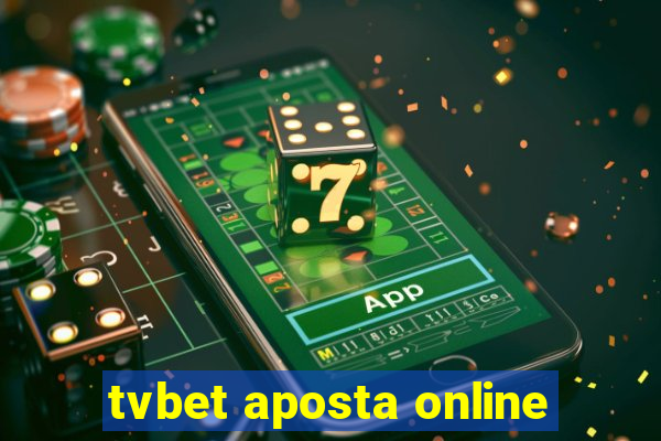 tvbet aposta online