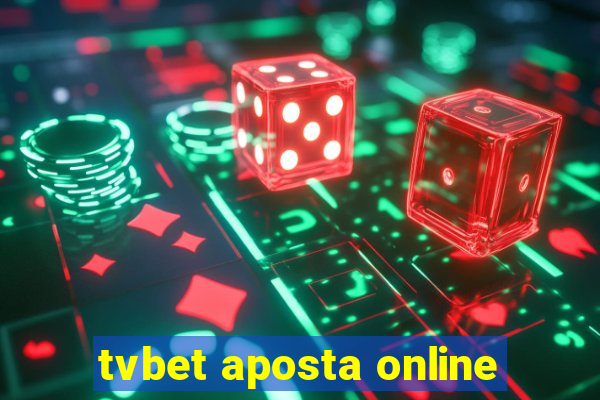 tvbet aposta online