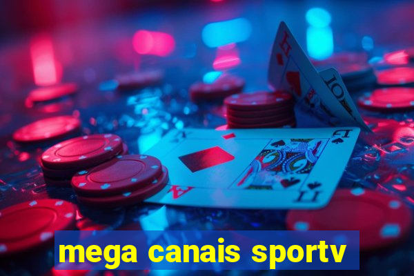 mega canais sportv