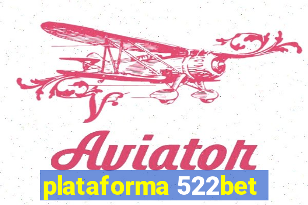 plataforma 522bet