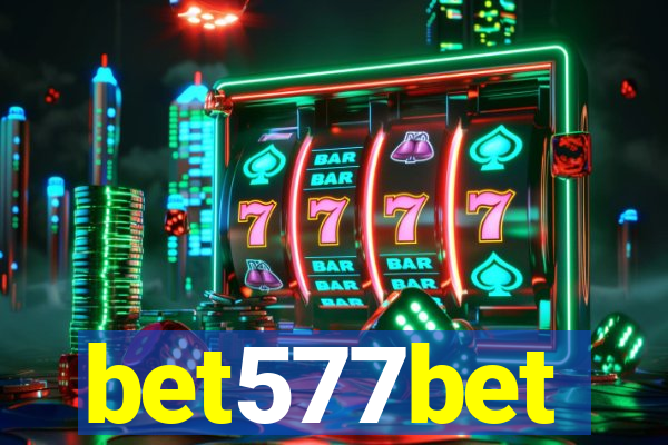 bet577bet