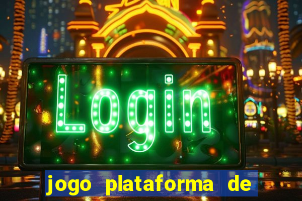 jogo plataforma de 3 reais