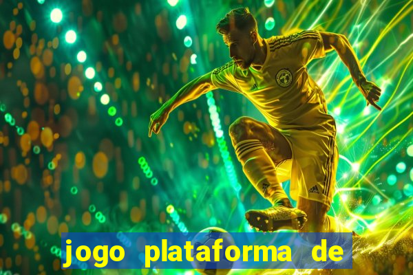 jogo plataforma de 3 reais