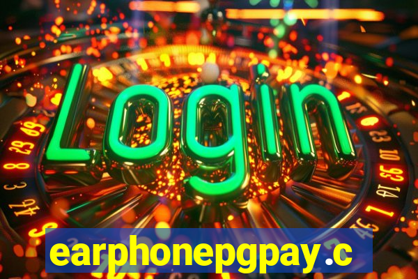 earphonepgpay.com