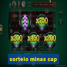 sorteio minas cap