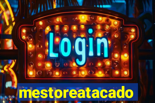 mestoreatacado