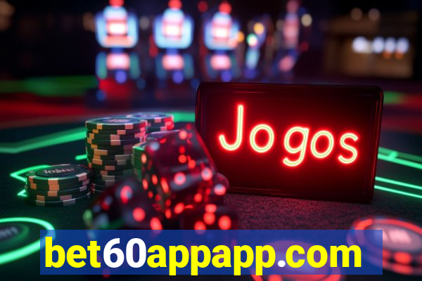 bet60appapp.com