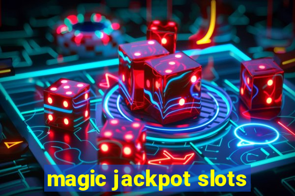 magic jackpot slots