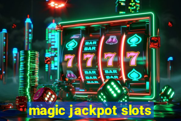 magic jackpot slots