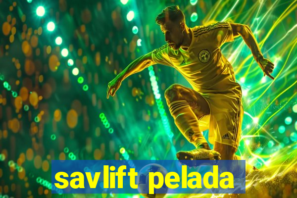 savlift pelada