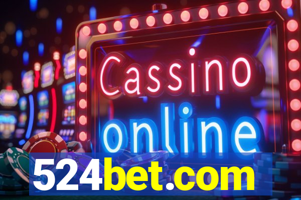 524bet.com