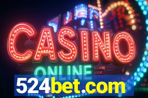 524bet.com