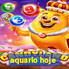 aquario hoje