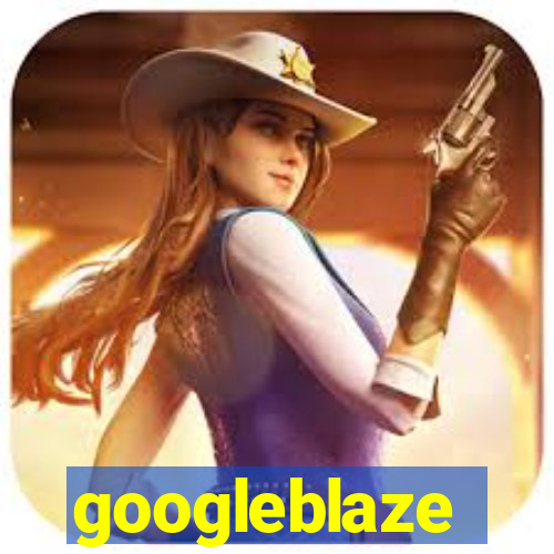 googleblaze