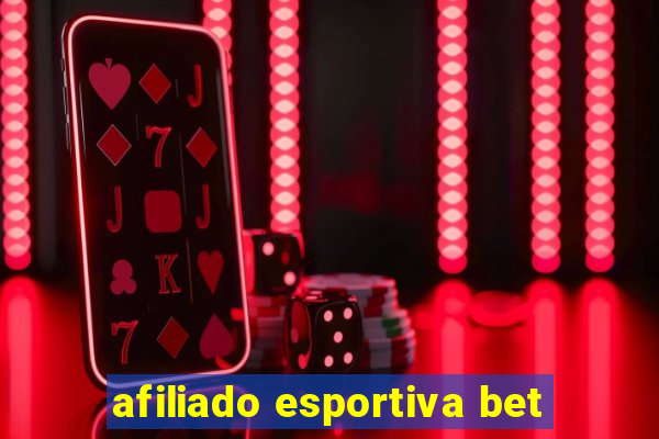 afiliado esportiva bet