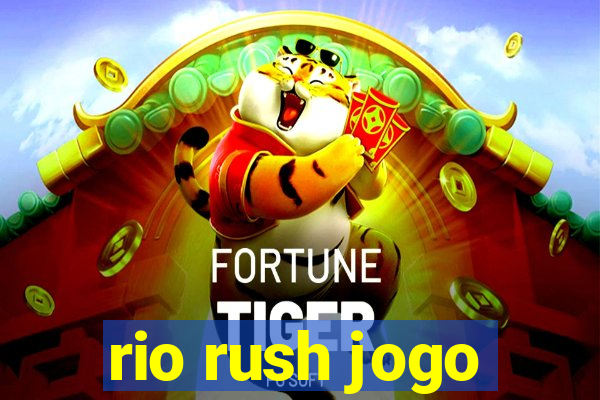 rio rush jogo