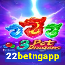 22betngapp