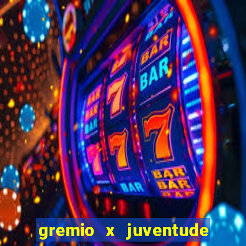 gremio x juventude ao vivo