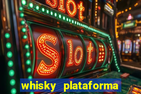 whisky plataforma de jogos