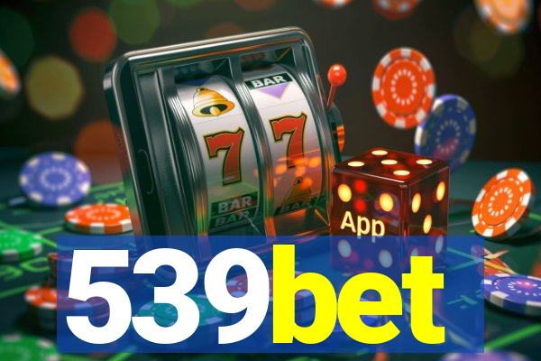 539bet