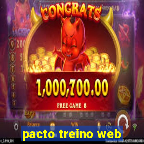 pacto treino web