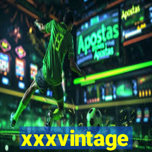 xxxvintage