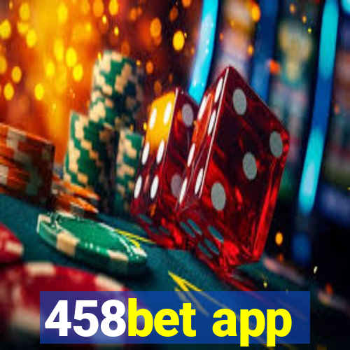 458bet app