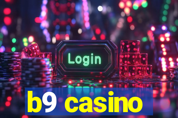 b9 casino