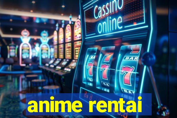 anime rentai