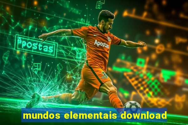 mundos elementais download