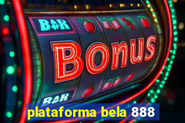 plataforma bela 888