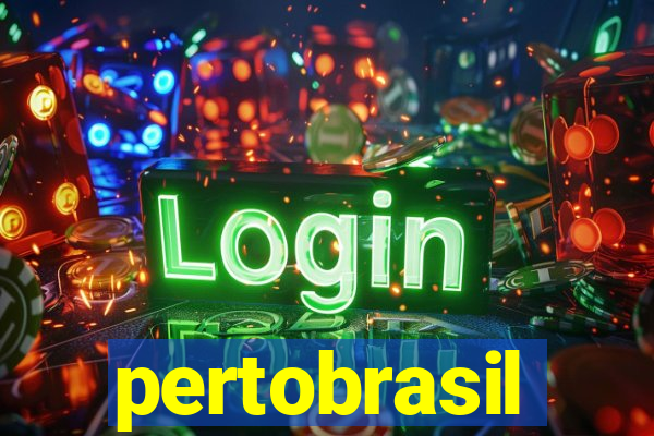 pertobrasil