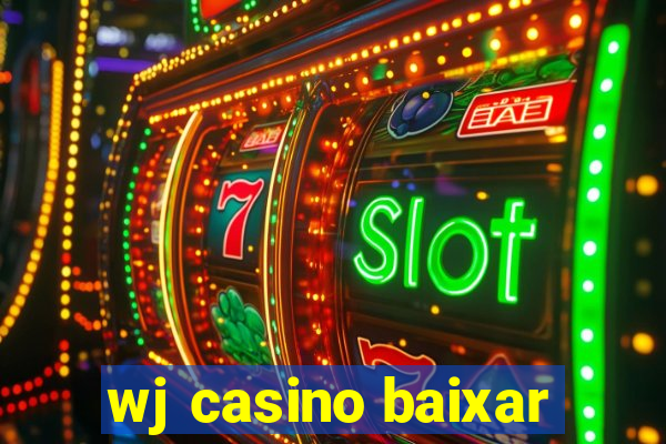 wj casino baixar