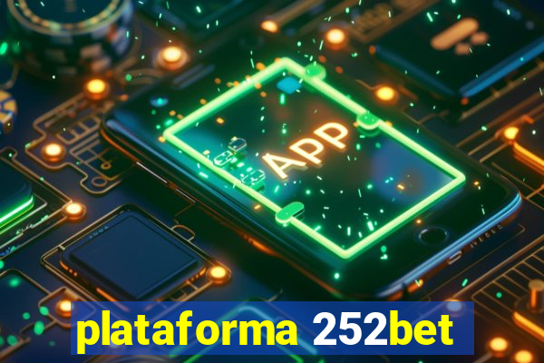 plataforma 252bet